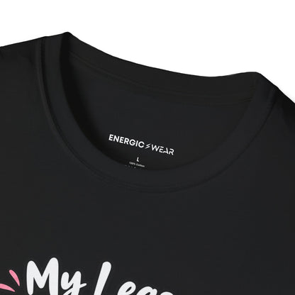 My Legs Have a New Opinion About Ballet T-Shirt