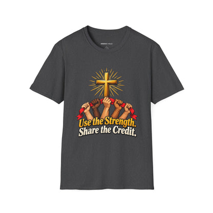 Graphic fitness T-shirt featuring the "Use the Strength Share the Credit" design.