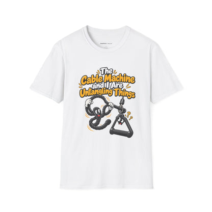 Graphic fitness T-shirt featuring the "The Cable Machine and I Are Untangling Things" design.