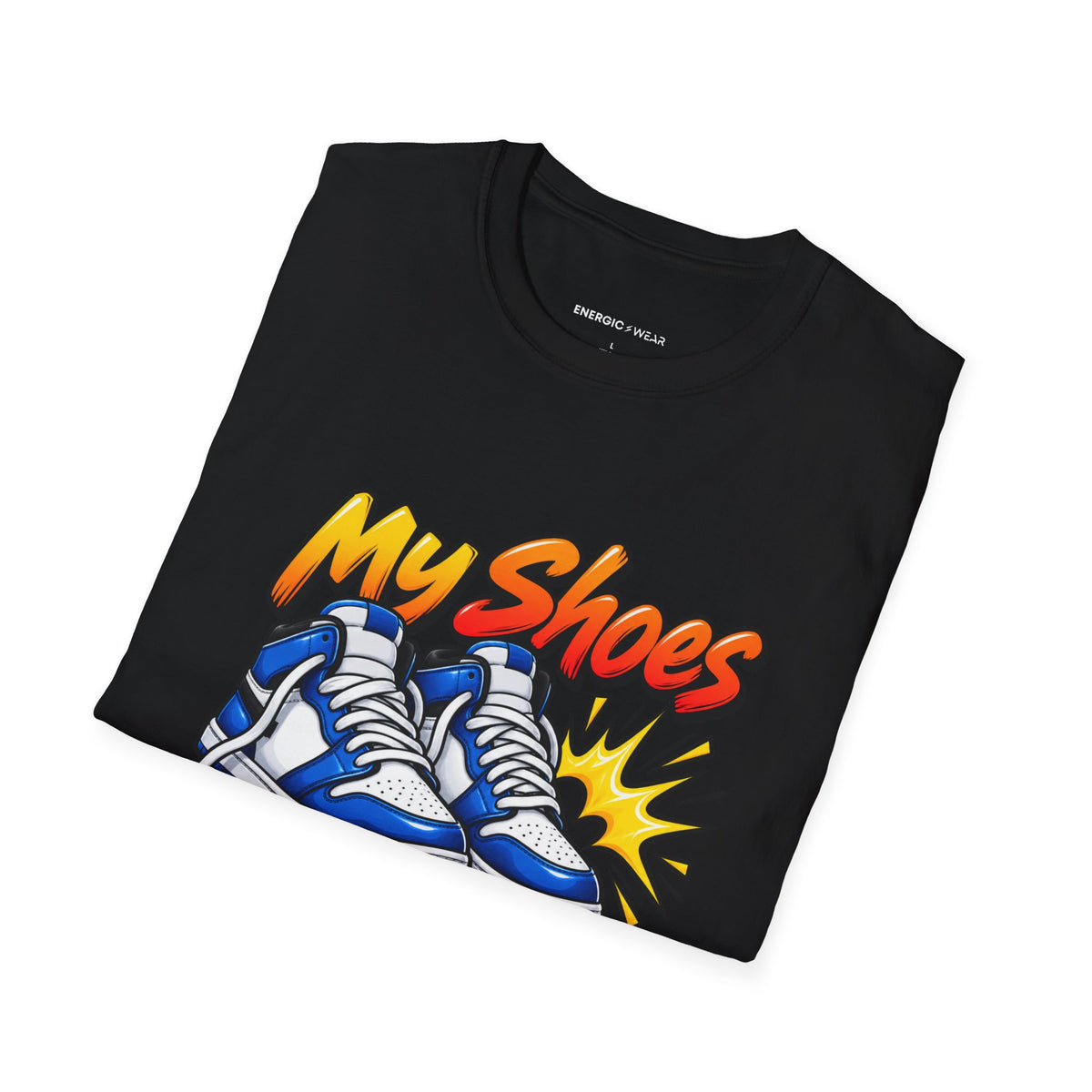 Graphic fitness T-shirt featuring the "My Shoes Squeak with Confidence" design.