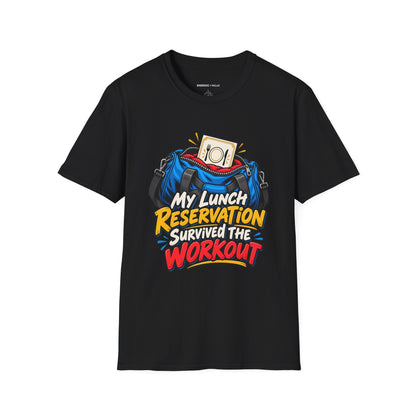 Graphic fitness T-shirt featuring the "My Lunch Reservation Survived the Workout" design.