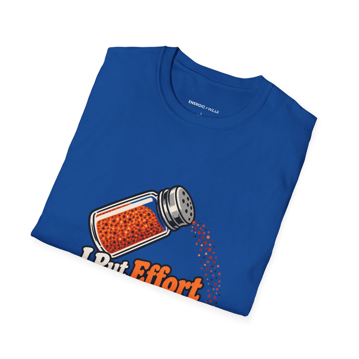Graphic fitness T-shirt featuring the "I Put Effort into Training and Seasoning" design.