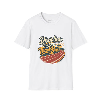Graphic fitness T-shirt featuring the "Discipline Can Be a Thank-You" design.