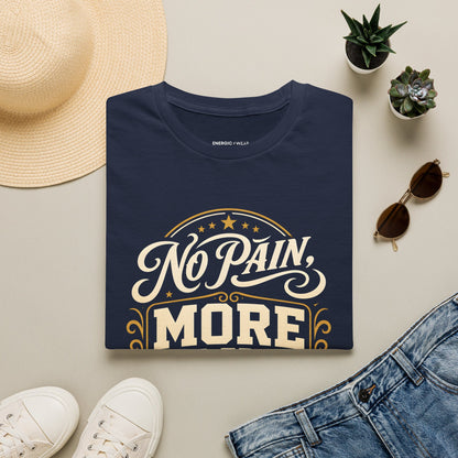 No Pain, More Gains T-Shirt