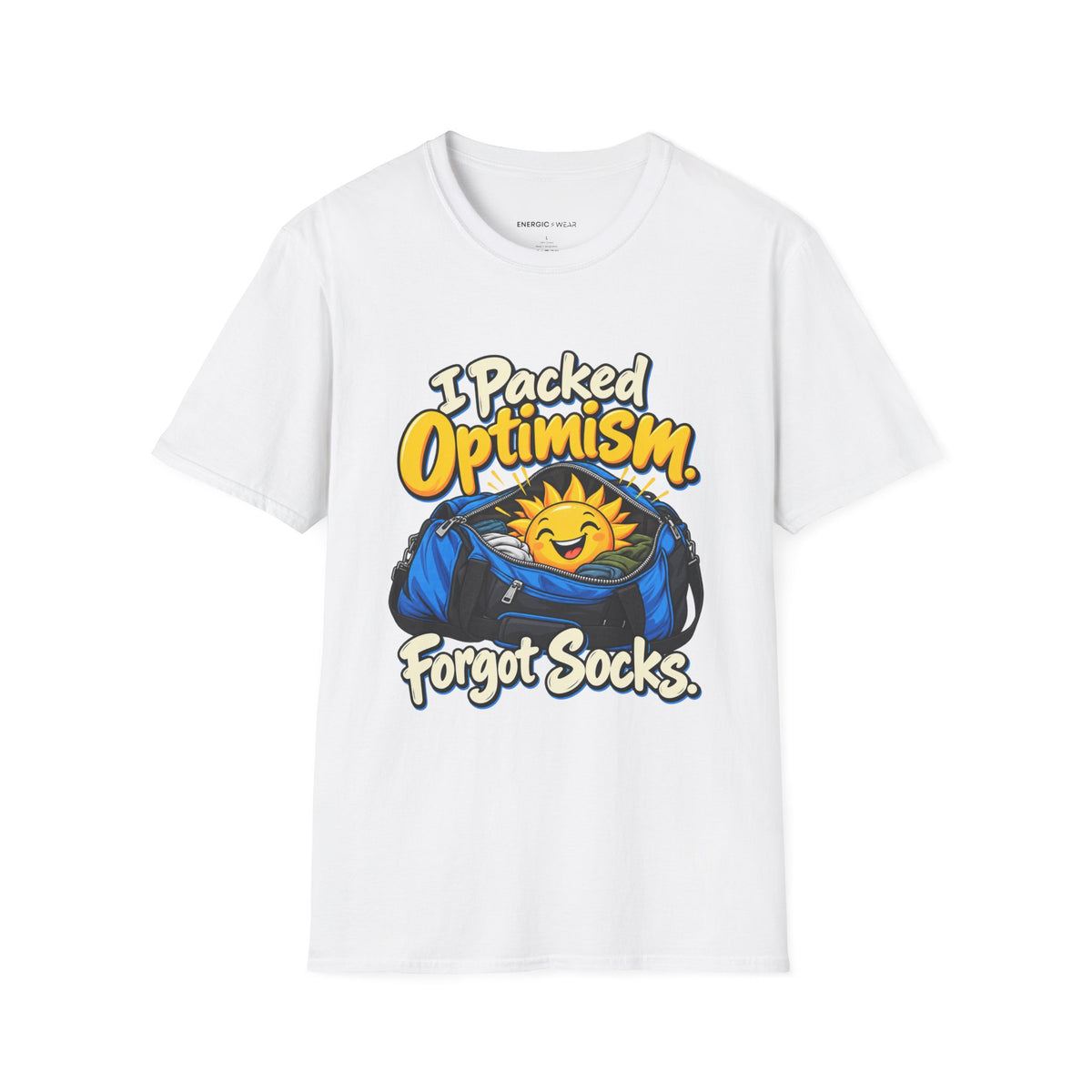 Graphic fitness T-shirt featuring the "I Packed Optimism Forgot Socks" design.