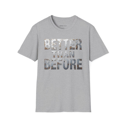 Better Than Before - Motivational Fitness Shirt