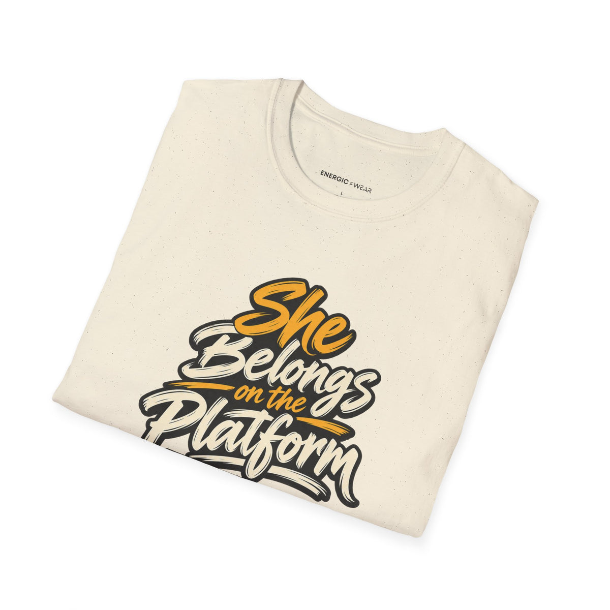 Graphic fitness T-shirt featuring the "She Belongs on the Platform" design.