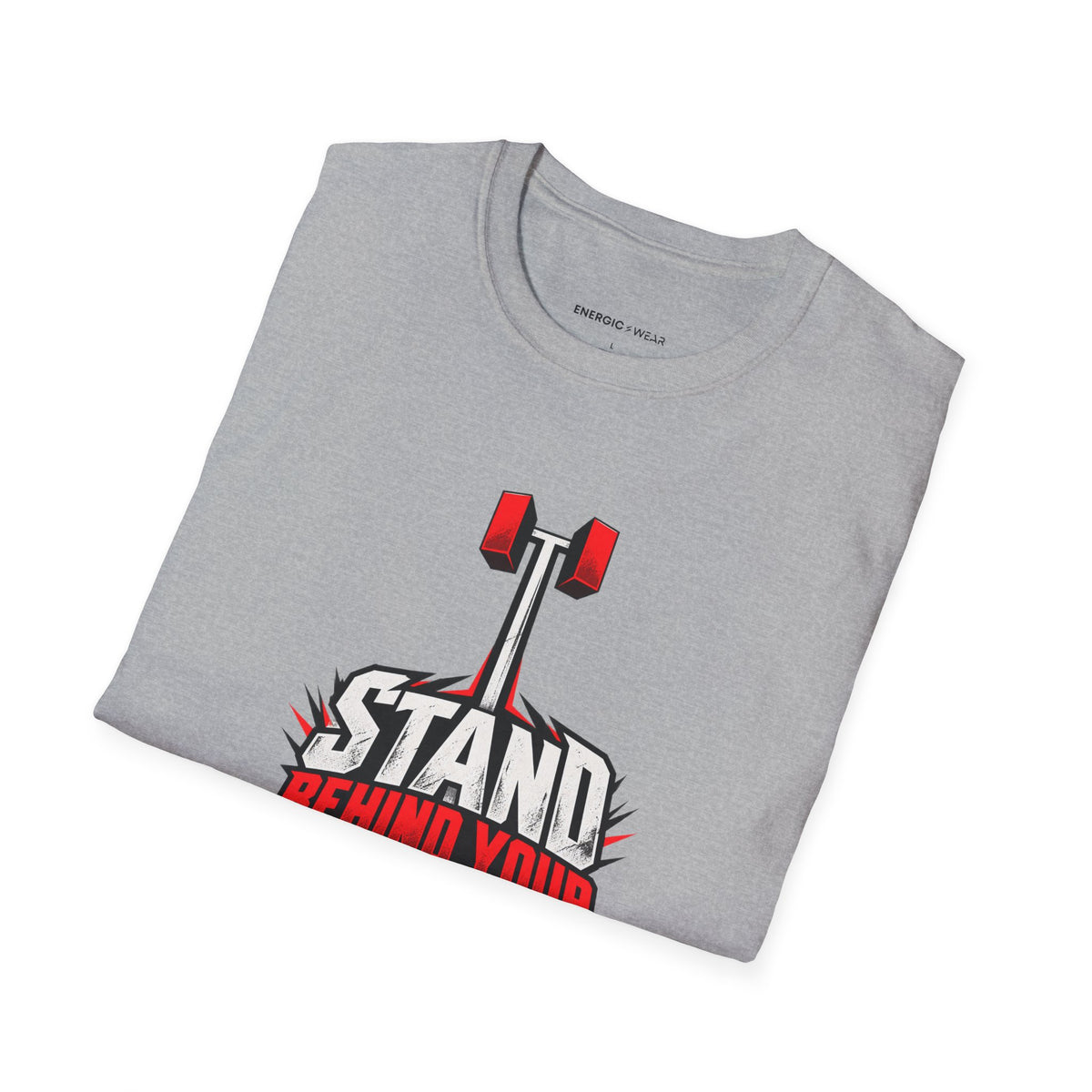 Graphic fitness T-shirt featuring the "Stand Behind Your Lockout" design.