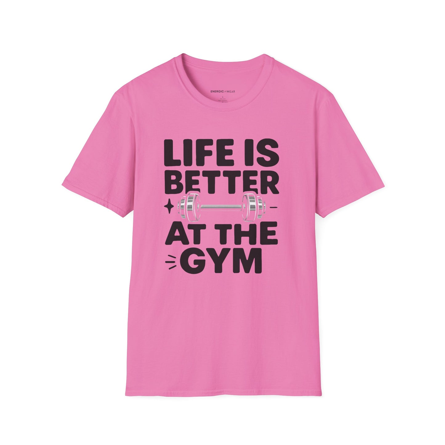 Life is better At The Gym - Fitness Motivational Tee
