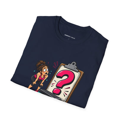 That Was a Warm-Up I Have Follow-Up Questions T-Shirt