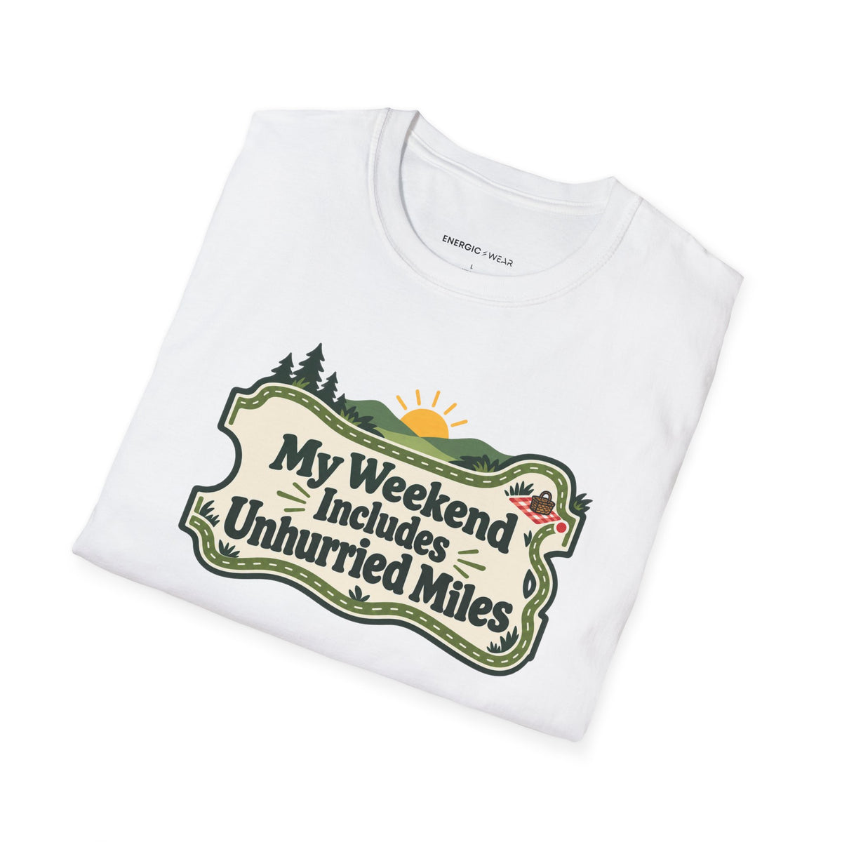Graphic fitness T-shirt featuring the "My Weekend Includes Unhurried Miles" design.