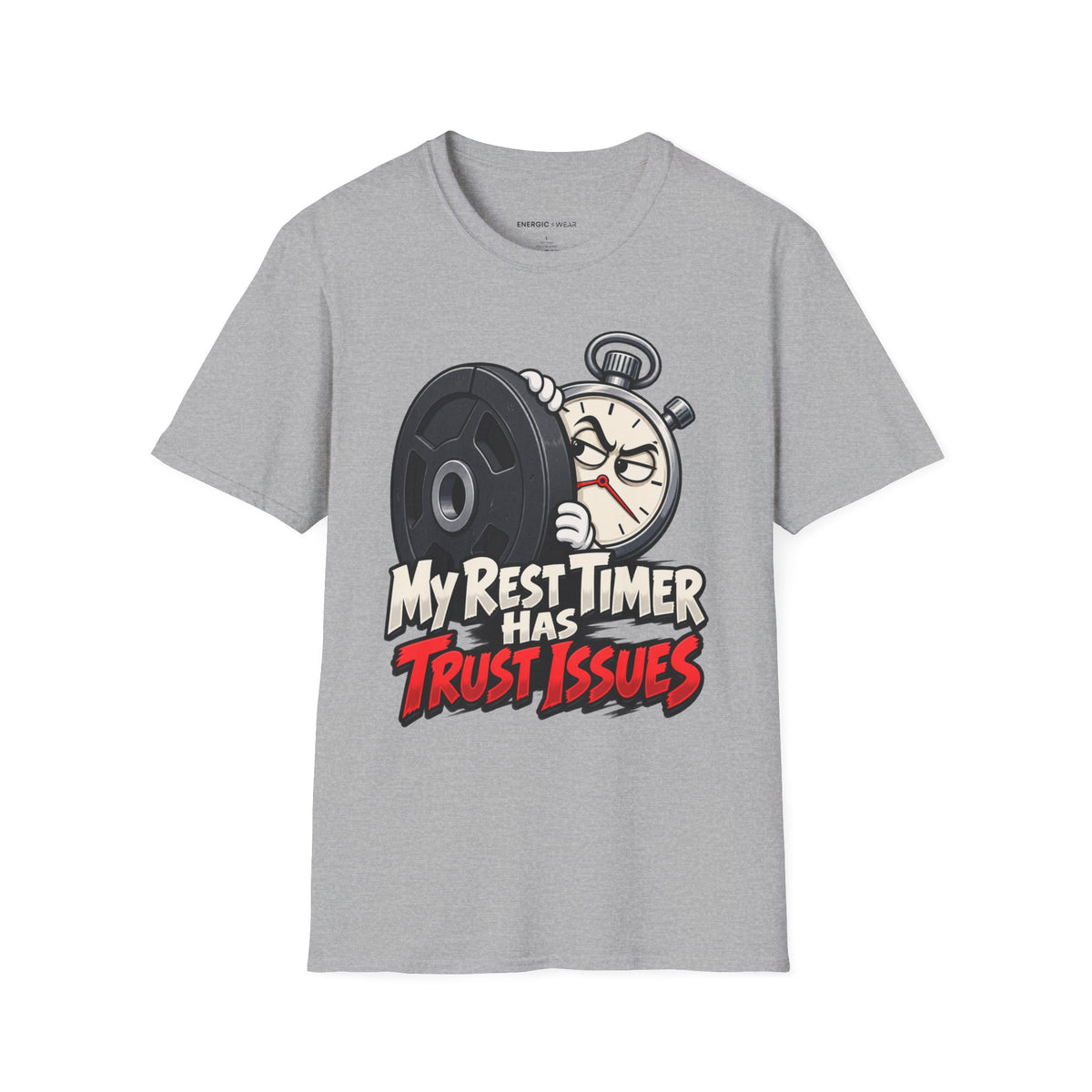 Graphic fitness T-shirt featuring the "My Rest Timer Has Trust Issues" design.