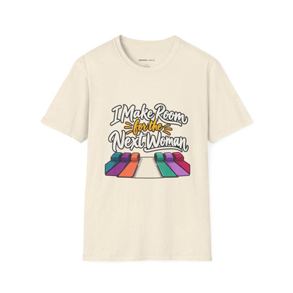 Graphic fitness T-shirt featuring the "I Make Room for the Next Woman" design.