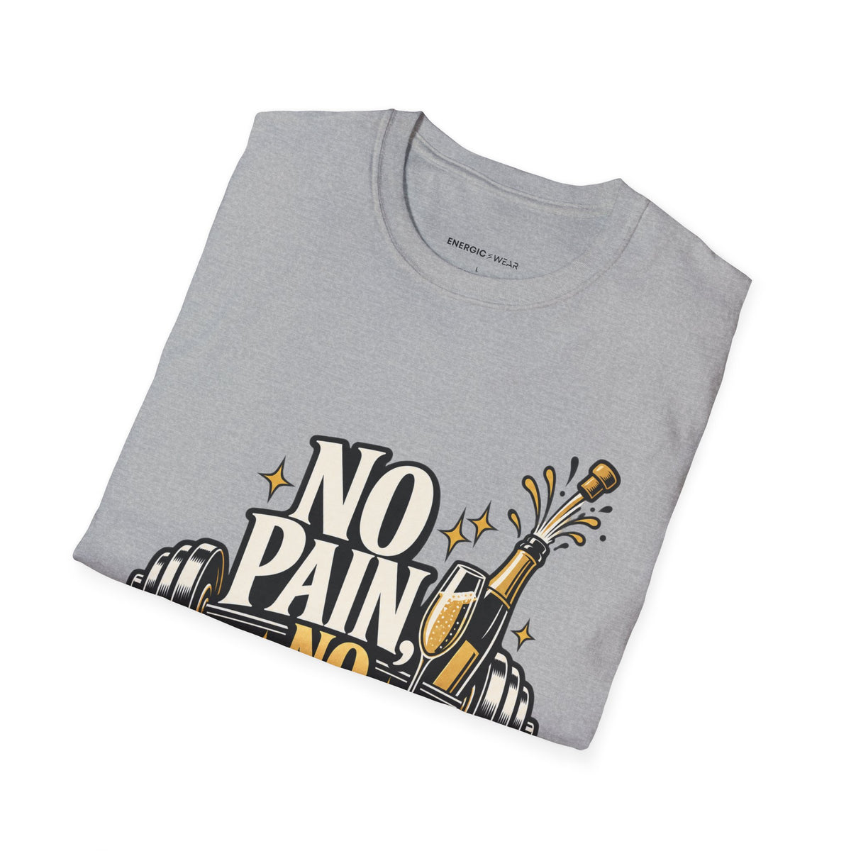 Graphic fitness T-shirt featuring the "No Pain, No Champagne" design.