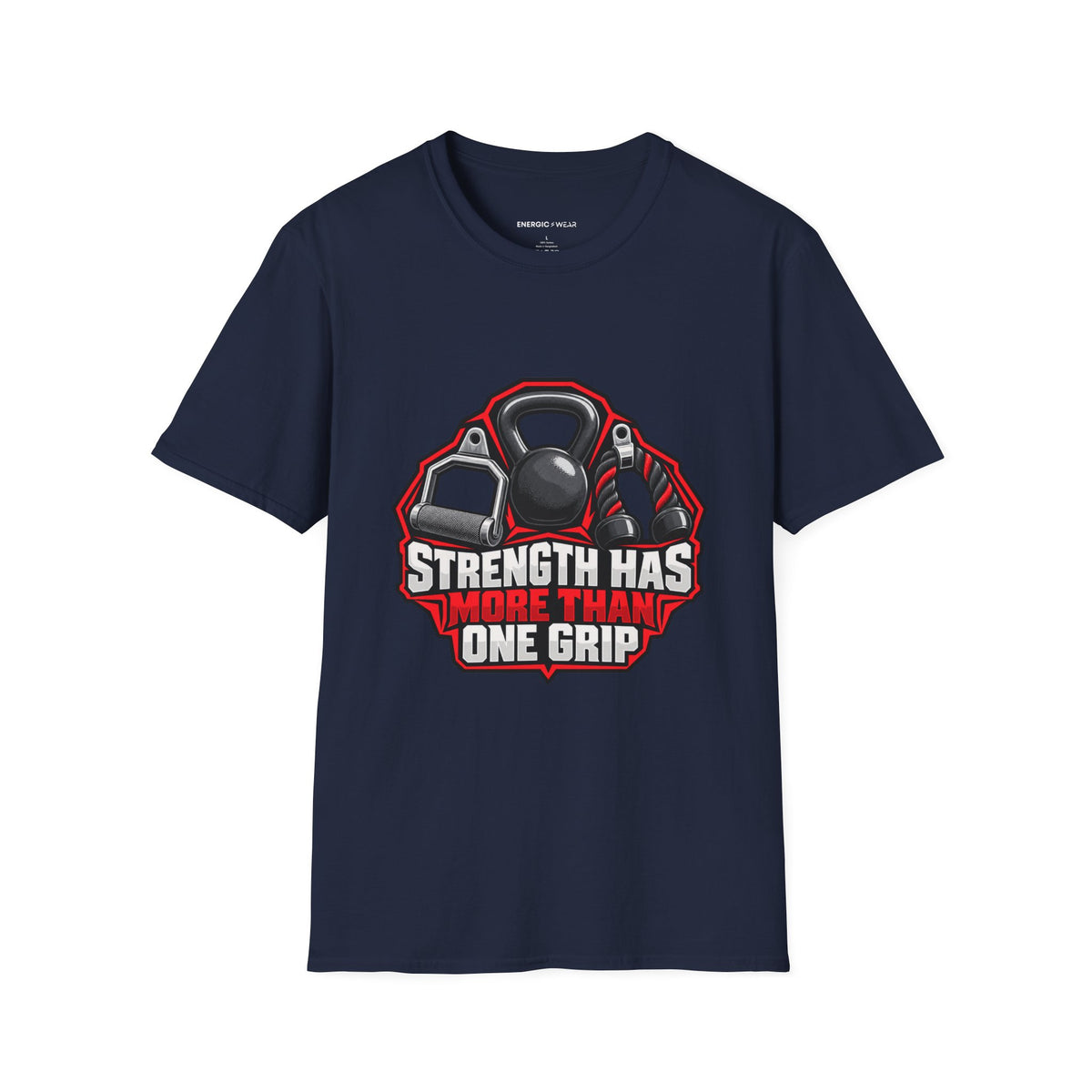 Graphic fitness T-shirt featuring the "Strength Has More Than One Grip" design.