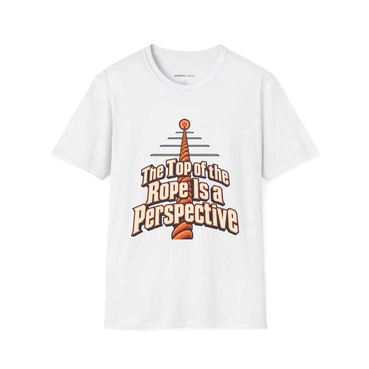 Graphic fitness T-shirt featuring the "The Top of the Rope Is a Perspective" design.
