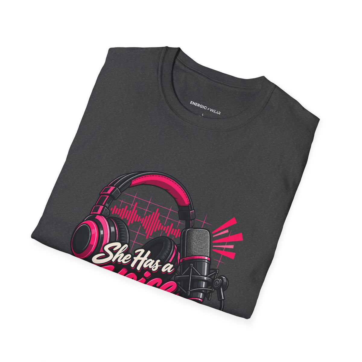 Graphic fitness T-shirt featuring the "She Has a Voice Behind the Microphone" design.