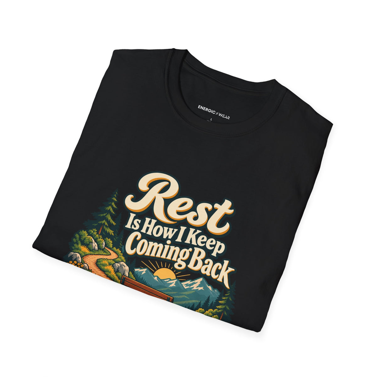 Graphic fitness T-shirt featuring the "Rest Is How I Keep Coming Back" design.