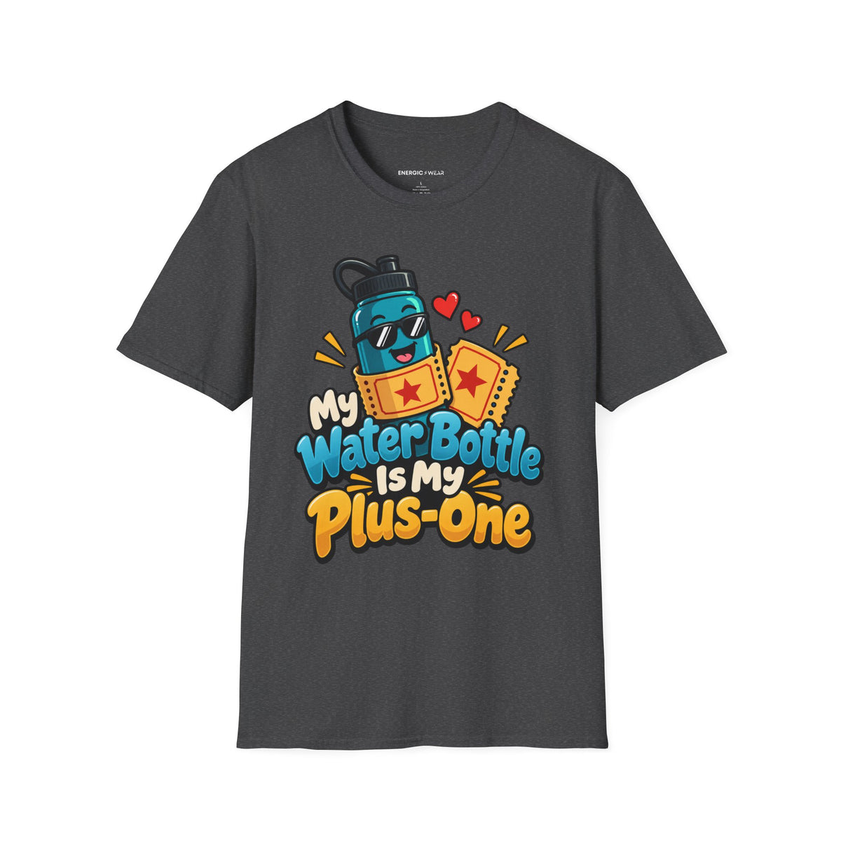 Graphic fitness T-shirt featuring the "My Water Bottle Is My Plus-One" design.