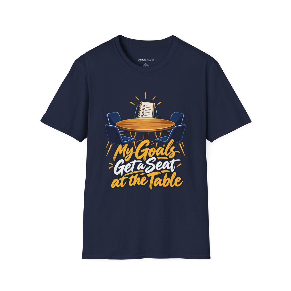 Graphic fitness T-shirt featuring the "My Goals Get a Seat at the Table" design.