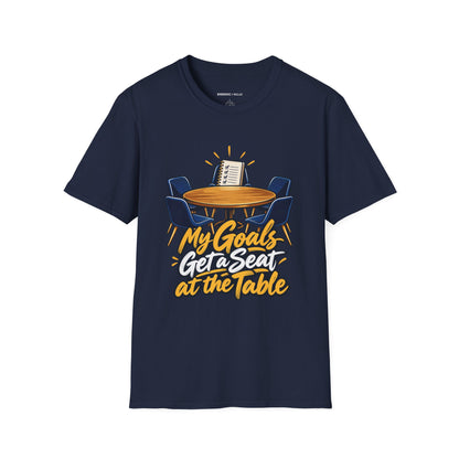 Graphic fitness T-shirt featuring the "My Goals Get a Seat at the Table" design.