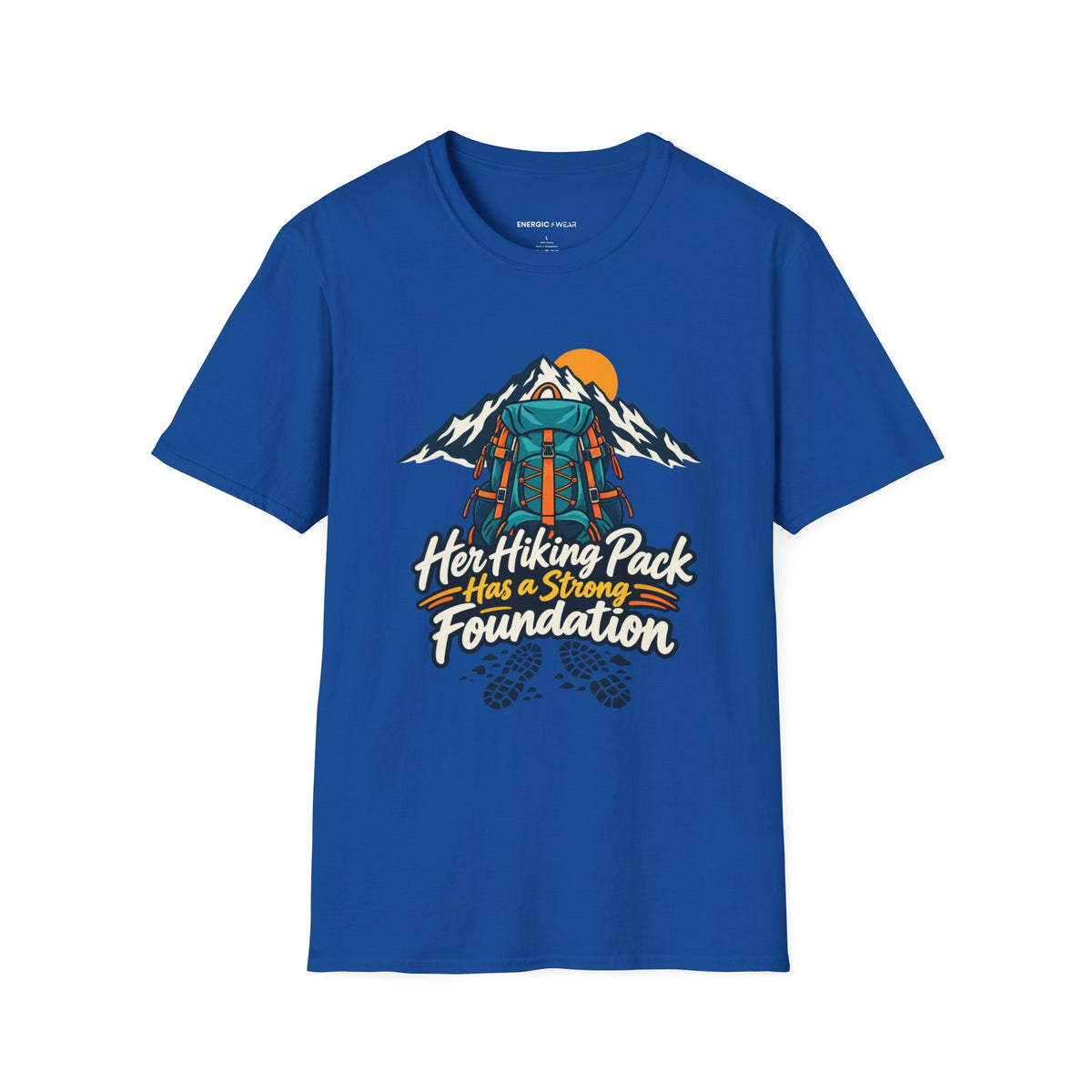Graphic fitness T-shirt featuring the "Her Hiking Pack Has a Strong Foundation" design.