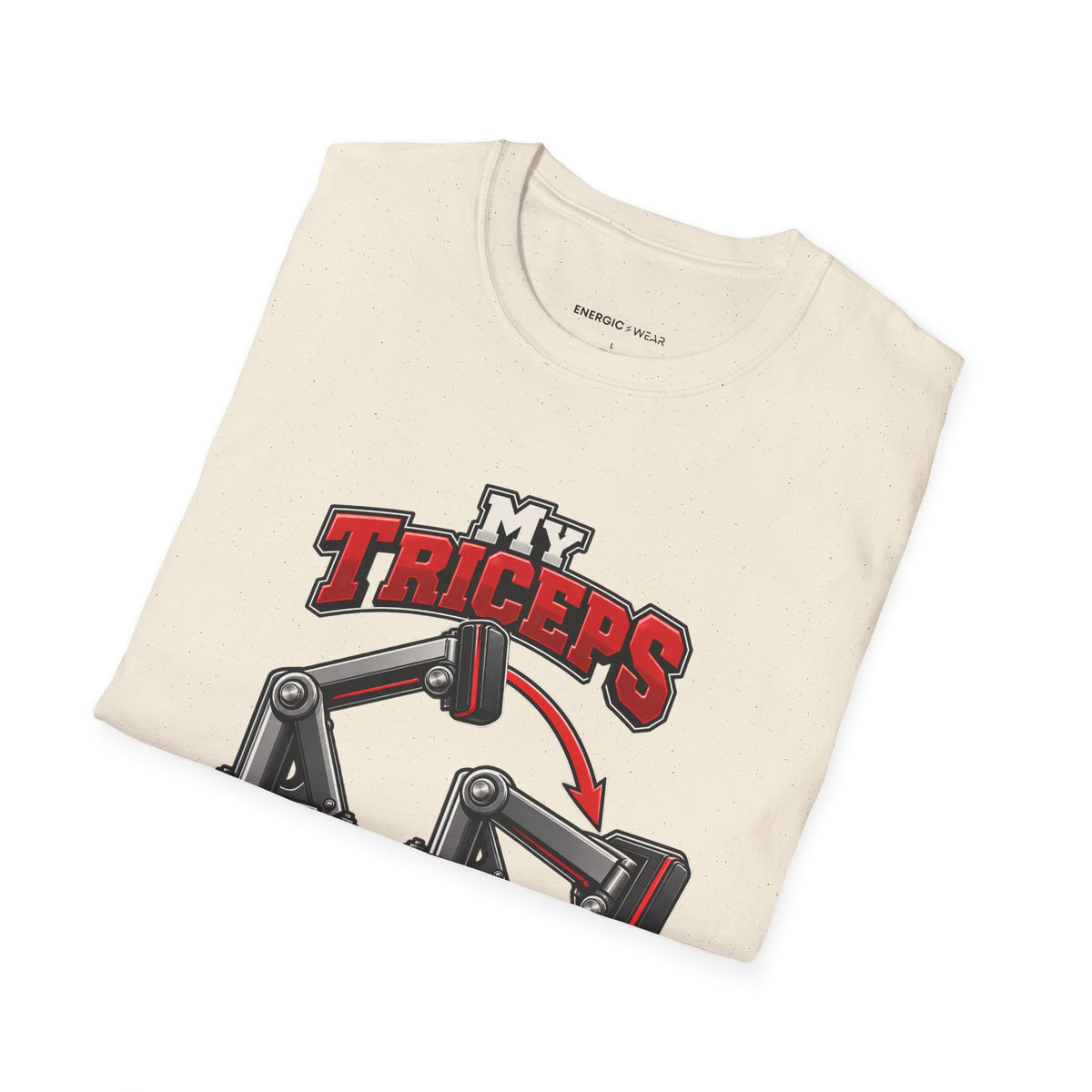 Graphic fitness T-shirt featuring the "My Triceps Finish What My Chest Starts" design.