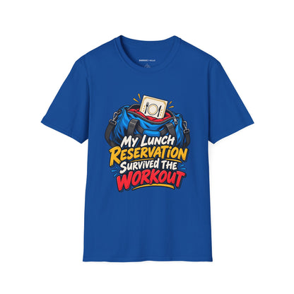 Graphic fitness T-shirt featuring the "My Lunch Reservation Survived the Workout" design.