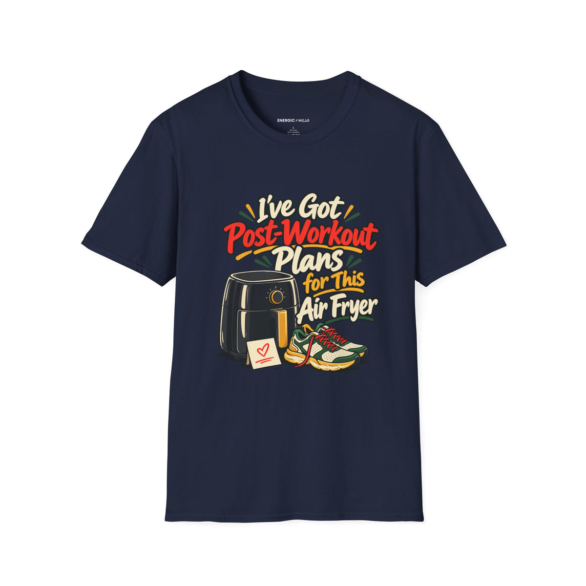 Graphic fitness T-shirt featuring the "I've Got Post-Workout Plans for This Air Fryer" design.