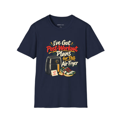 Graphic fitness T-shirt featuring the "I've Got Post-Workout Plans for This Air Fryer" design.