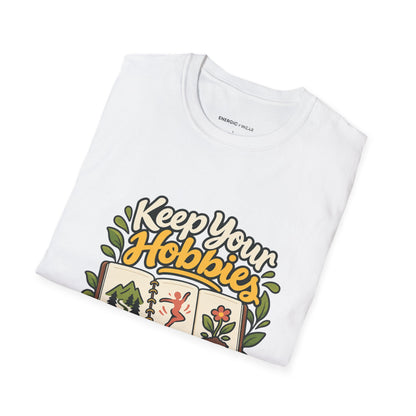 Graphic fitness T-shirt featuring the "Keep Your Hobbies in the Fitness Plan" design.
