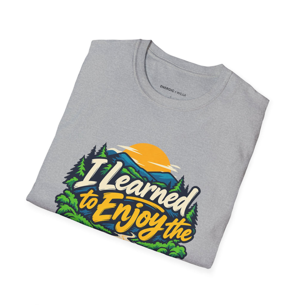 Graphic fitness T-shirt featuring the "I Learned to Enjoy the Middle Mile" design.