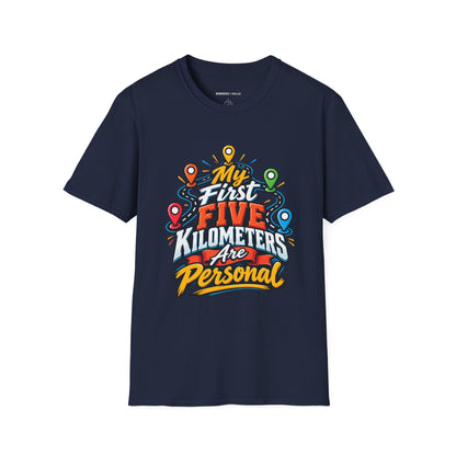 Graphic fitness T-shirt featuring the "My First Five Kilometers Are Personal" design.
