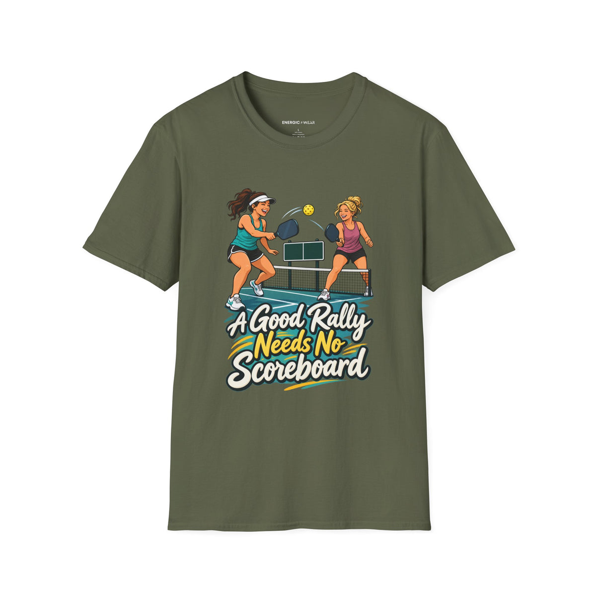 A Good Rally Needs No Scoreboard T-Shirt