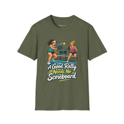 A Good Rally Needs No Scoreboard T-Shirt