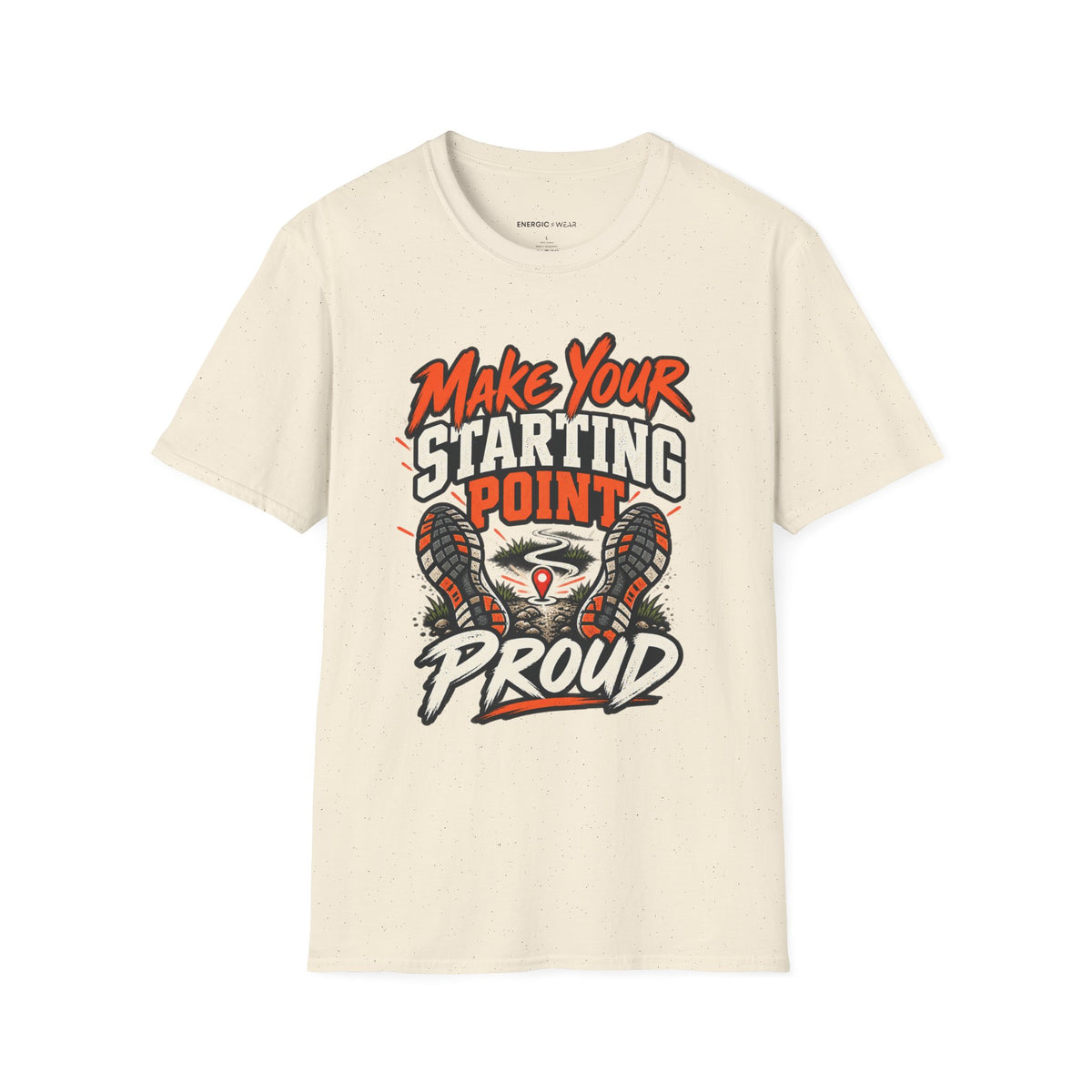 Graphic fitness T-shirt featuring the "Make Your Starting Point Proud" design.