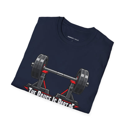 Graphic fitness T-shirt featuring the "The Pause Is Part of the Power" design.