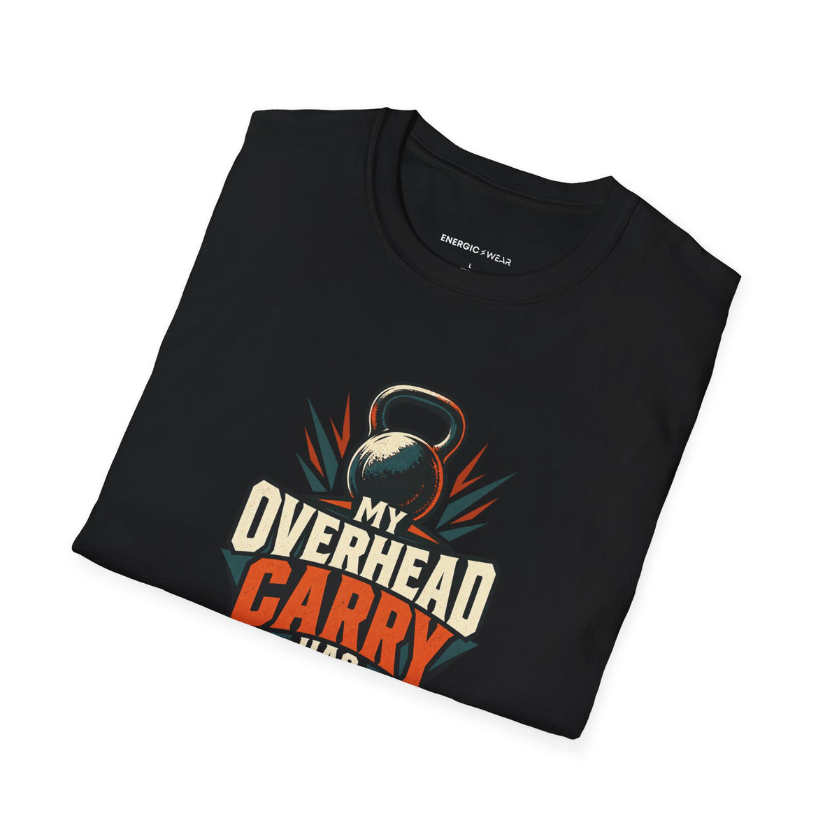 Graphic fitness T-shirt featuring the "My Overhead Carry Has Presence" design.