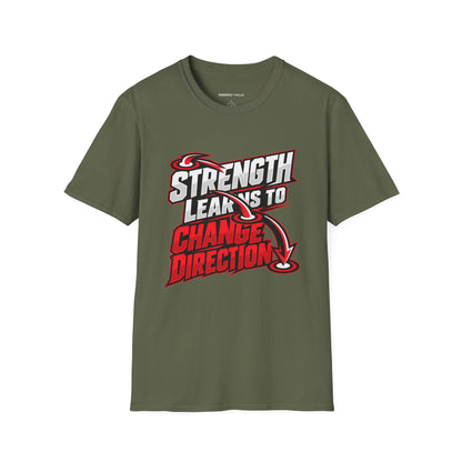 Graphic fitness T-shirt featuring the "Strength Learns to Change Direction" design.