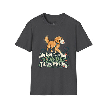 Graphic fitness T-shirt featuring the "My Dog Calls This the Daily Fitness Meeting" design.