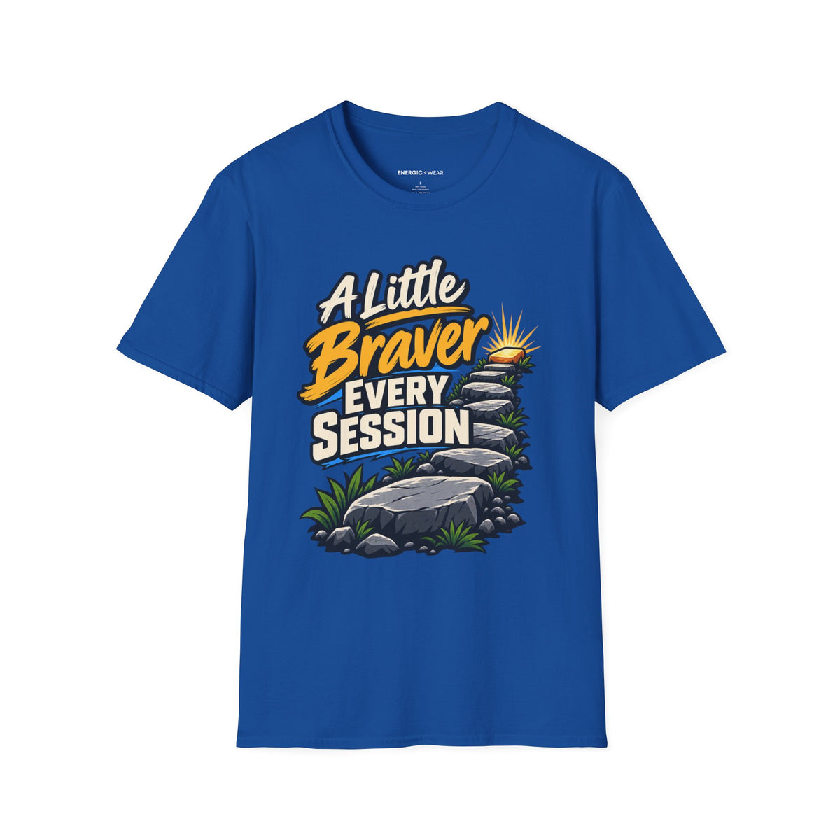 Graphic fitness T-shirt featuring the "A Little Braver Every Session" design.
