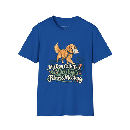 Graphic fitness T-shirt featuring the "My Dog Calls This the Daily Fitness Meeting" design.