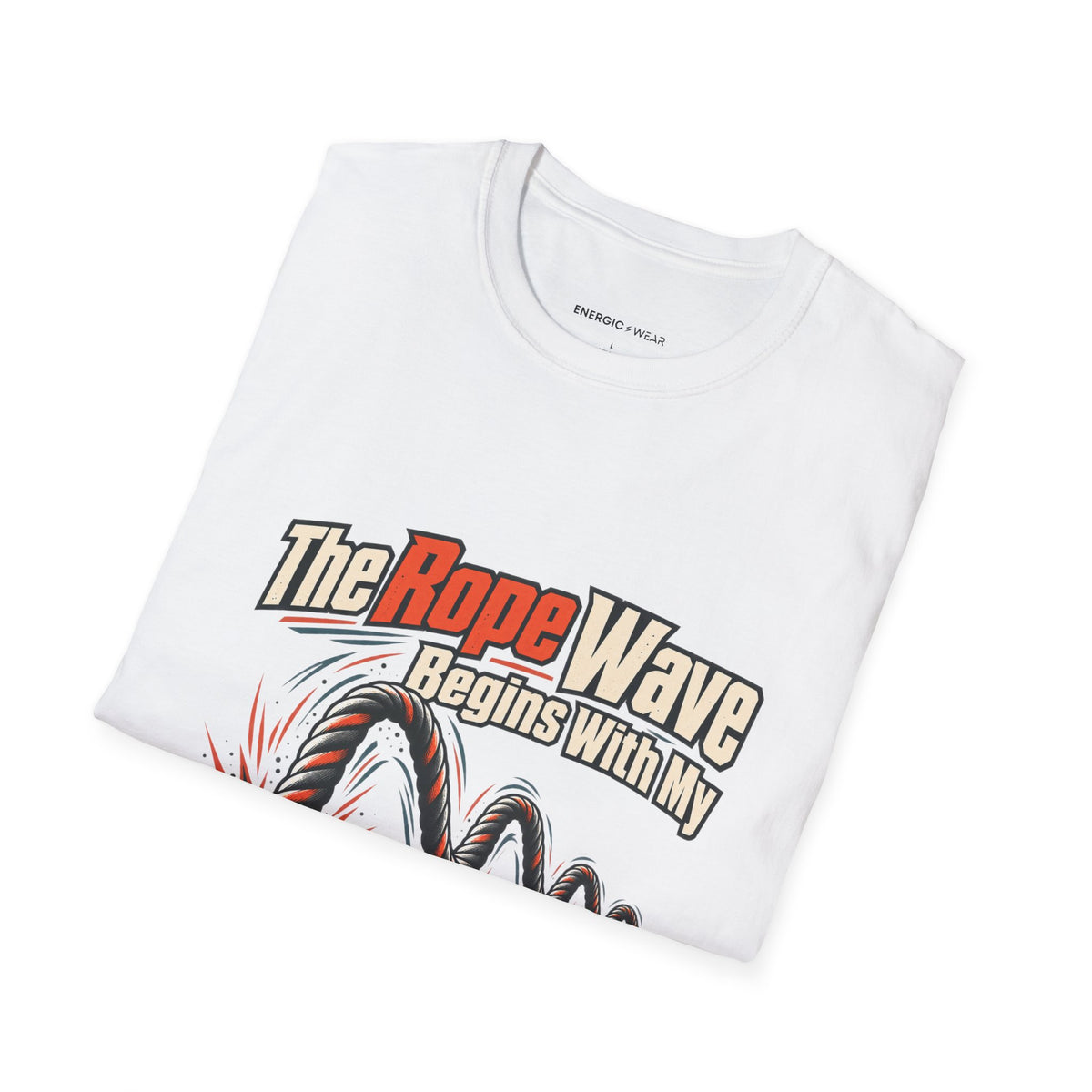 Graphic fitness T-shirt featuring the "The Rope Wave Begins with My Decision" design.