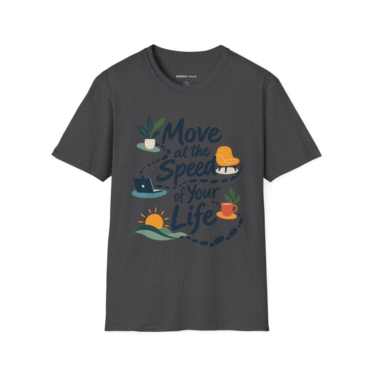 Graphic fitness T-shirt featuring the "Move at the Speed of Your Life" design.