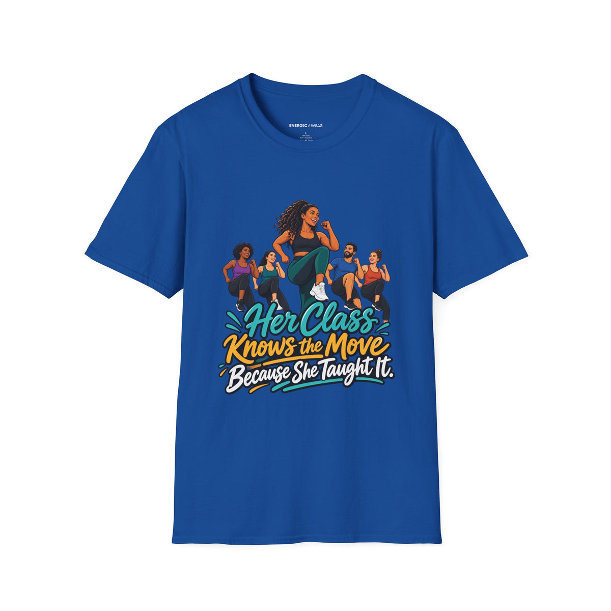 Her Class Knows the Move Because She Taught It T-Shirt