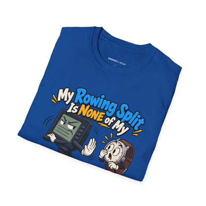 Graphic fitness T-shirt featuring the "My Rowing Split Is None of My Watch S Business" design.