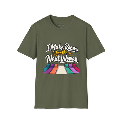 Graphic fitness T-shirt featuring the "I Make Room for the Next Woman" design.