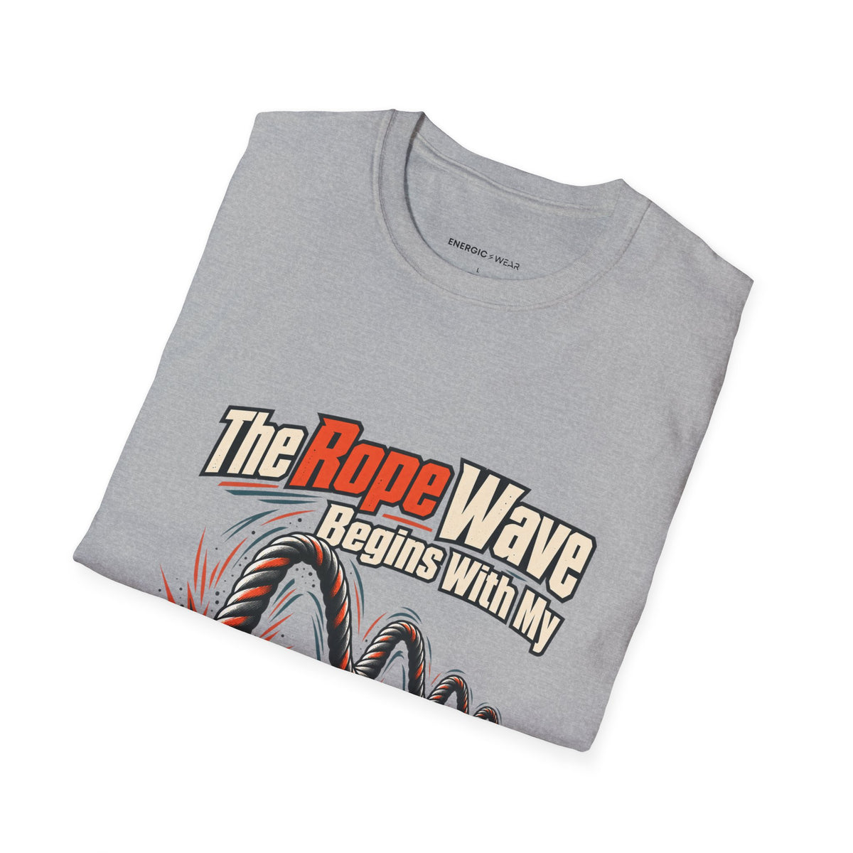 Graphic fitness T-shirt featuring the "The Rope Wave Begins with My Decision" design.