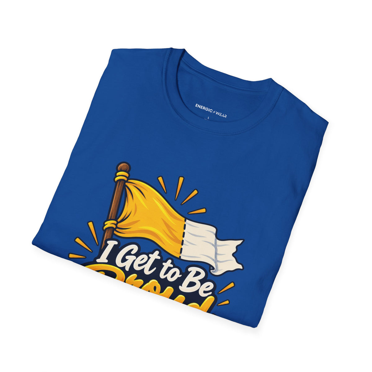 Graphic fitness T-shirt featuring the "I Get to Be Proud Before I'm Finished" design.