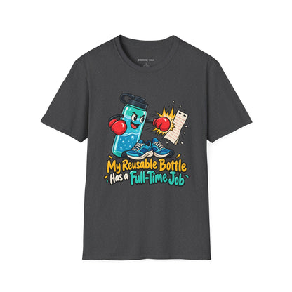 Graphic fitness T-shirt featuring the "My Reusable Bottle Has a Full-Time Job" design.